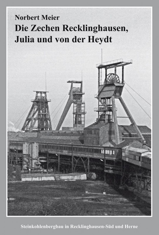 K1024_Buch Die Zechen Recklinghausen Julia und von der Heydt_Cover.JPG